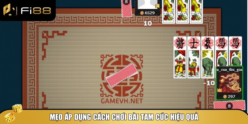 Học Cách Chơi Bài Tam Cúc – Luật Chơi Và Bí Kíp Thắng Lớn 4 Những mẹo chơi bài Tam Cúc hiệu quả mà bạn có thể áp dụng